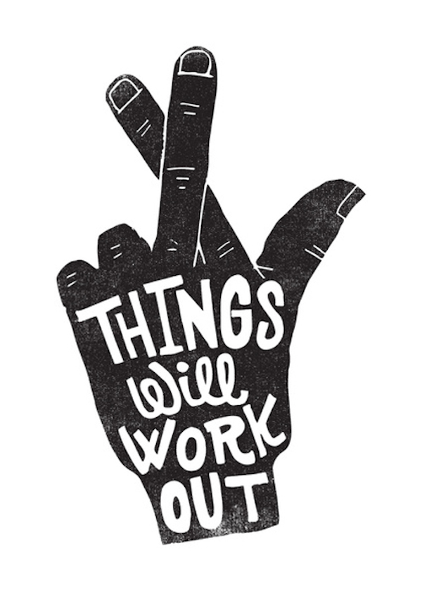 Things will work out